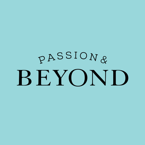 Passion & Beyond